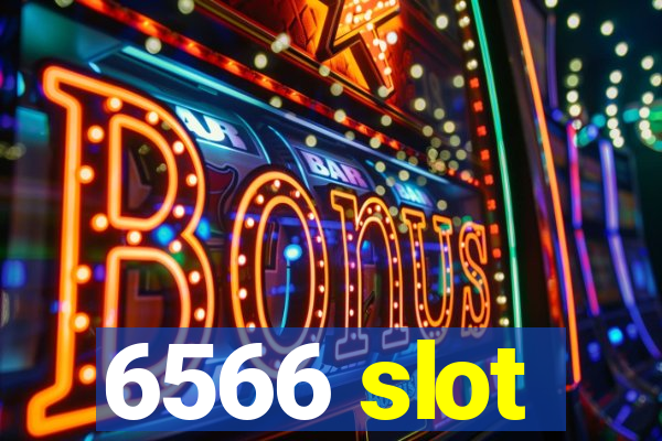 6566 slot